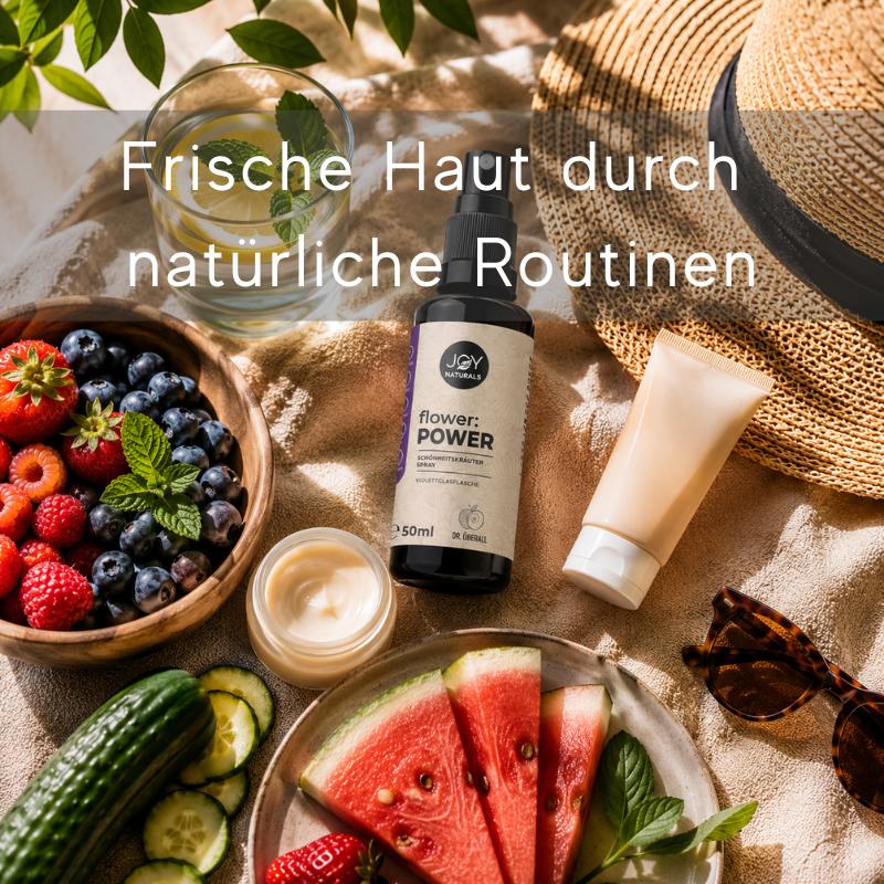 Was der Haut wirklich guttut – Natürliche Tipps für strahlend schöne Sommerhaut
