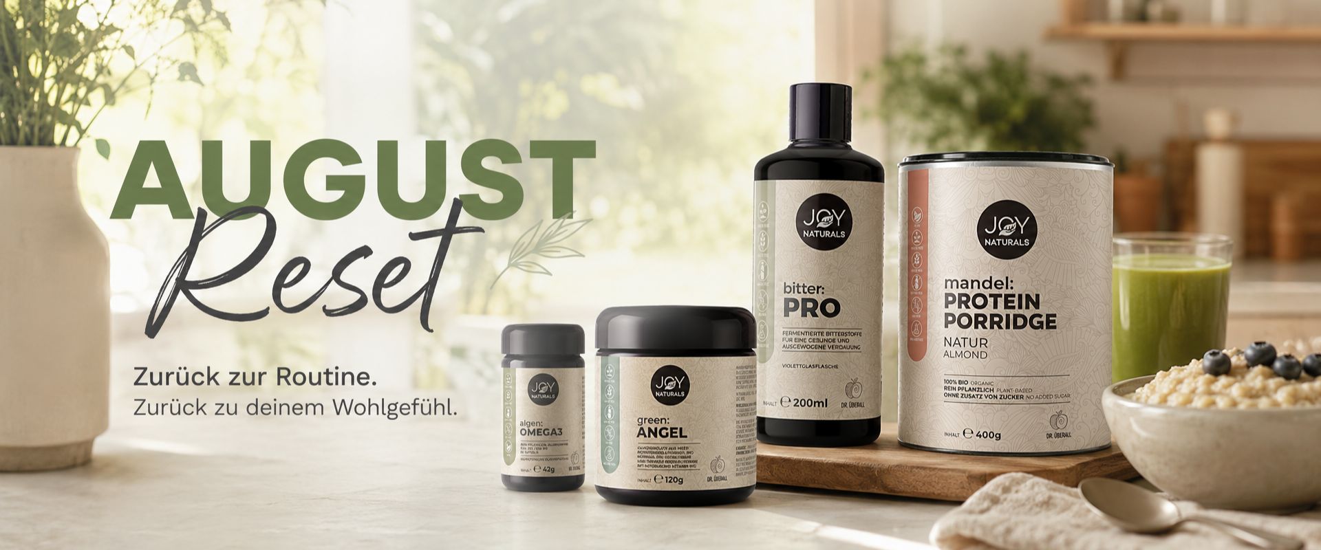 Ob Urlaub, Grillabende oder lange Sommernächte – jetzt ist der perfekte Zeitpunkt, deinem Körper wieder etwas Gutes zu tun.
Stelle dir jetzt dein persönliches August Reset Bundle zusammen und spare 20 % ab 3 Produkten.
