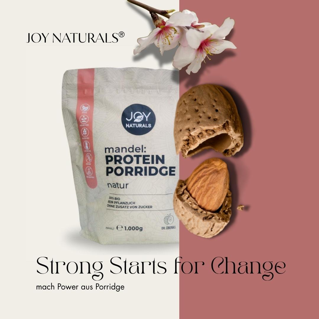 Strong Starts for Change - mach Power aus Mandel Protein Porridge